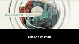 Let It Echo Heaven Fall   Jesus Culture lyrics