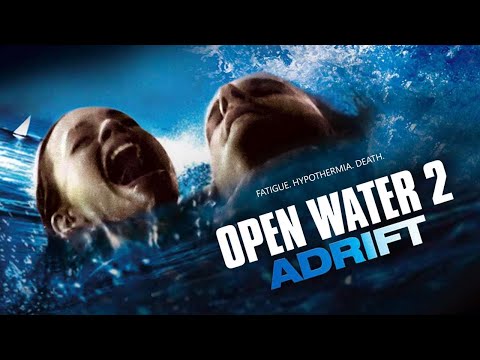 Open Water 2 - Adrift (2006) | trailer