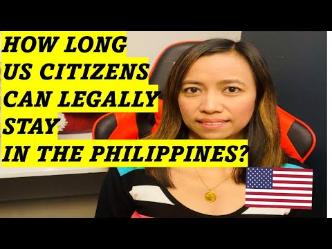 HOW LONG CAN US CITIZENS, FORMER FILIPINO CITIZENS AND DUAL CAN STAY IN PHILIPPINES?