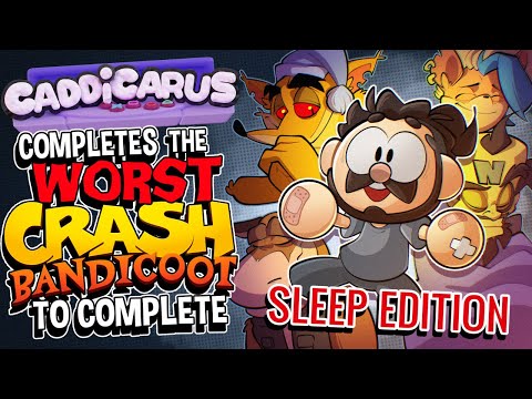 The Miserable World of Completing Crash Bandicoot 4 - Caddicarus | SLEEP EDITION