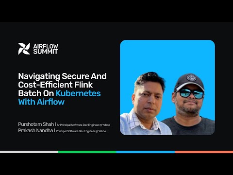 Navigating Secure and Cost-Efficient Flink Batch on Kubernetes with Airflow - Airflow Summit 2025