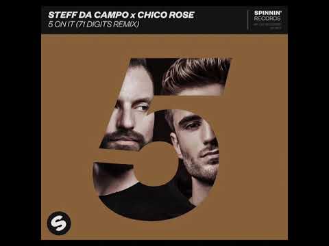 Steff Da Campo x Chico Rose - 5 On It (71Digits Remix)