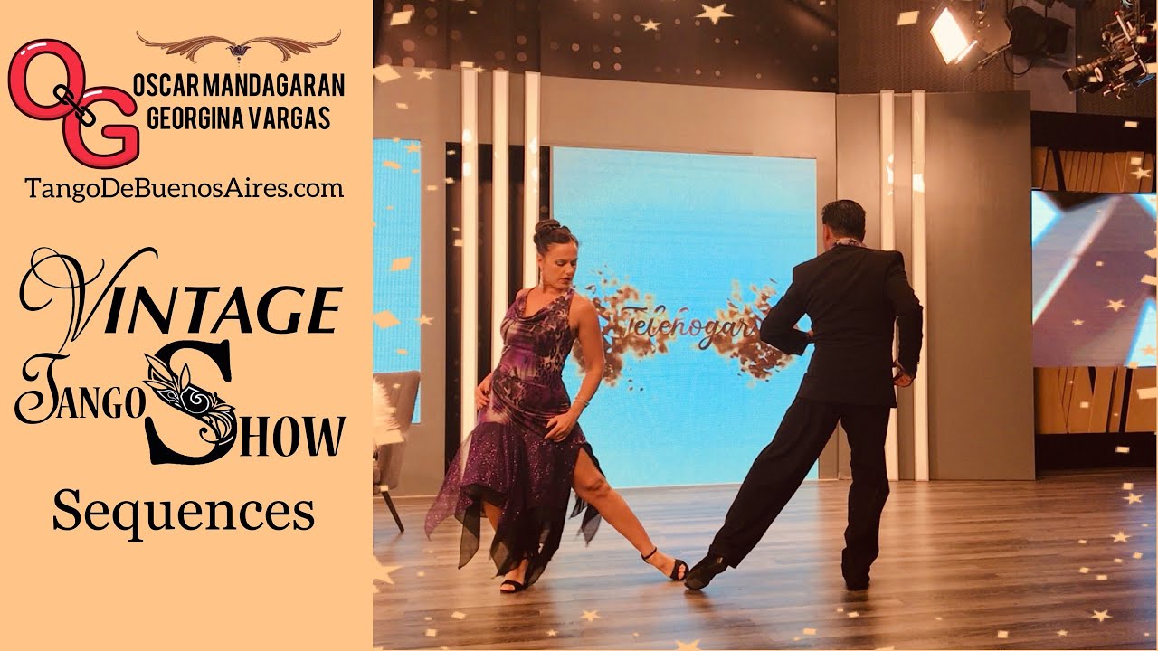 Tango #SHOW Sequences  - SECUENCIA COREOGRAFICA DE TANGO Georgina Vargas Oscar Mandagaran