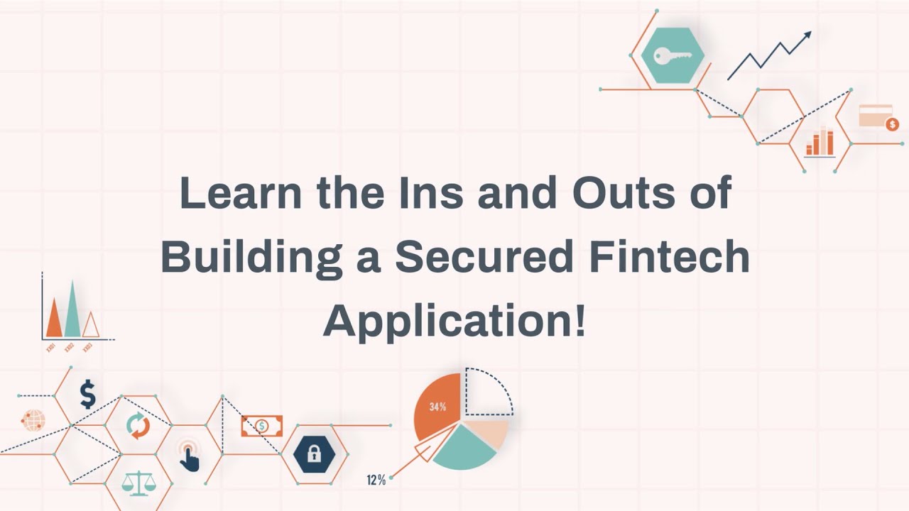 Ultimate Guide to Building an Efficient and Highly Secure Fintech Application - Financial Software