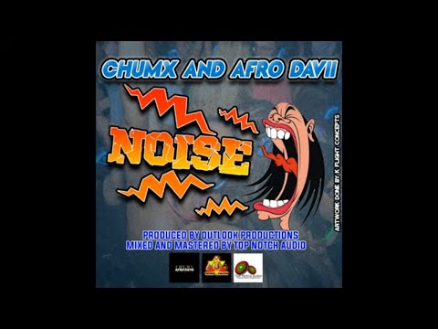 Noise-Chumx and Afro Davii
