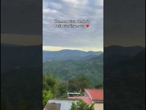 La Peña Cundinamarca, hermosa vista.❤️