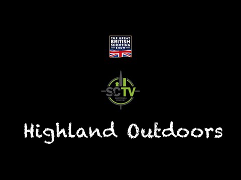 S&C TV | British Shooting Show 2022 new launches | Highland Outdoors