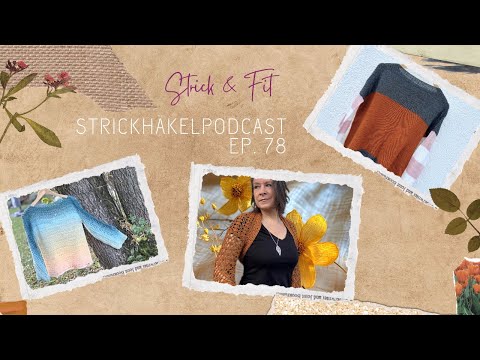 Strickpodcast Ep. 78 | 2 NEUE Anleitungen |  Peach Fuzz | frische Strickprojekte | stricken & häkeln