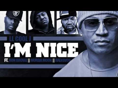 LL Cool J - I'm Nice (feat. Ron Browz, Murda Mook, and Raekwon)