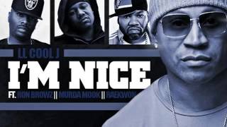LL Cool J - I'm Nice (Ft. Ron Browz, Murda Mook, and Raekwon)