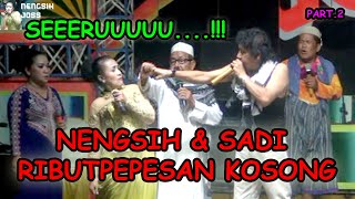 Download lagu FULL PART.2..!! NENGSIH-SADI RIBUT PEPESAN KOSONG - DRAMA TARLING NENGSIH JOSS MALAM mp3 Download lagu FULL PART.2..!! NENGSIH-SADI RIBUT PEPESAN KOSONG - DRAMA TARLING NENGSIH JOSS MALAM mp3