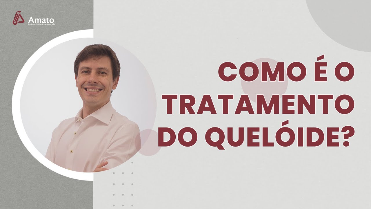 Como é o tratamento do quelóide?