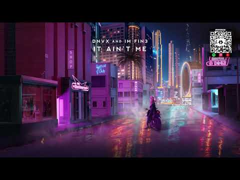 DNVX & IM FIN3 - It Ain't Me [Selena Gomez Cover Release]