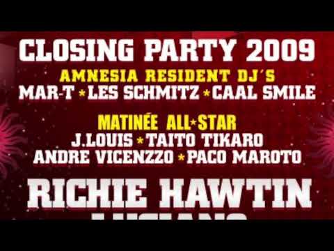 MATINEE GROUP AMNESIA CLOSING PARTY 2009 - 03/10/2009