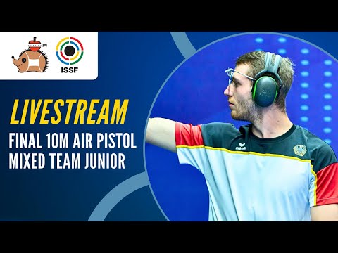 Livestream - 10m Air Pistol Mixed Team Junior Final- ISSF Junior World Cup Rifle/Pistol/Shotgun Suhl