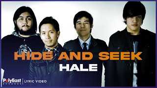 Hale - Hide And Seek (Lyric Video)
