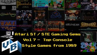 Atari ST / STE Gaming Gems: Vol 7 -  Top Console Style Games from 1989