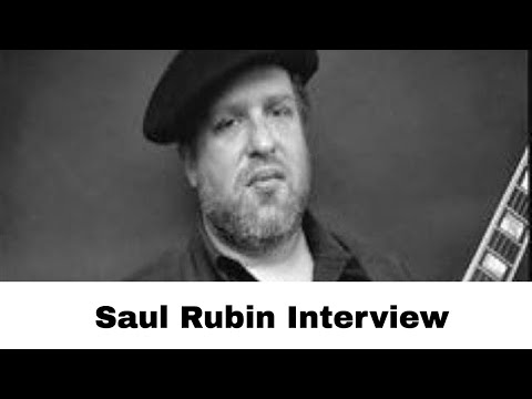 Saul Rubin Interview