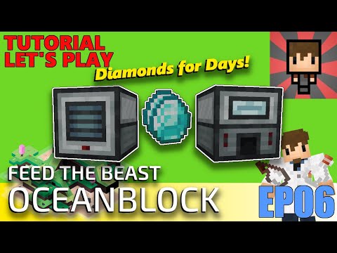 OCEANBLOCK TUTORIAL - EP06 HOW TO MULTIPLY DIAMONDS - FTB MINECRAFT MODPACK