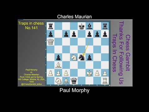 Paul Morphy vs Charles Maurian  #Traps in chess #141
