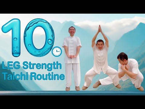 Boost Your LEG Strength with 10 Minute Tai Chi Fitness Routine