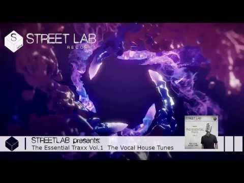 Streetlab Records presents Essential Traxx vol 1 - The Vocal House Tunes