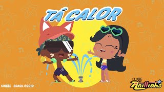 Tá calor Music Video