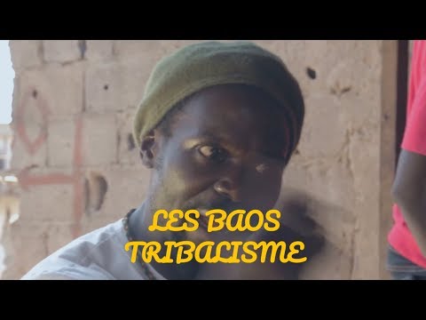 Les Baos - Le Tribalisme