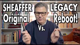 Sheaffer Legacy Reboot As Good as the Original?