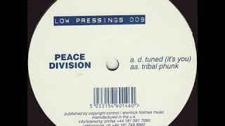 Peace division D. Tuned (it's You)