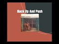 Back Up And Push - Wade Ray