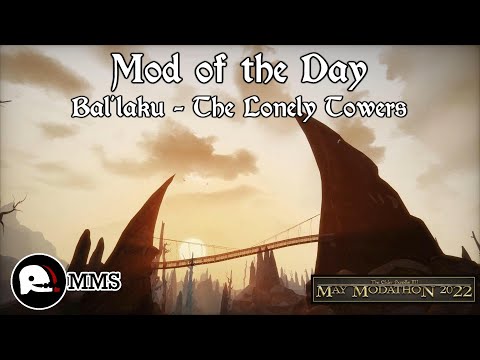 Morrowind Mod of the Day EP185 - Bal'laku - The Lonely Towers Showcase