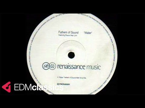 Fathers Of Sound Featuring Sharon May Lynn - Water (Fathers Of Sound Main Vocal Mix) (1998)