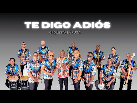 Orquesta La fuga Ft Juan C. Quiceno - Te Digo Adiós (Video Oficial) 