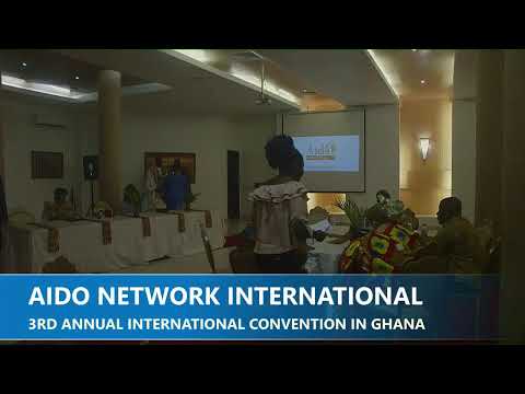 AIDO NETWORK GHANA 3RD INTERNATIONAL CONVENTION 2021