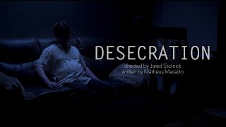 DESECRATION | Short Horror Film