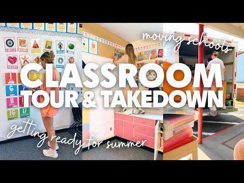 CLASSROOM TOUR & TAKEDOWN | moving schools, getting ready for summer