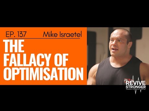 137: Mike Israetel - The fallacy of Optimisation