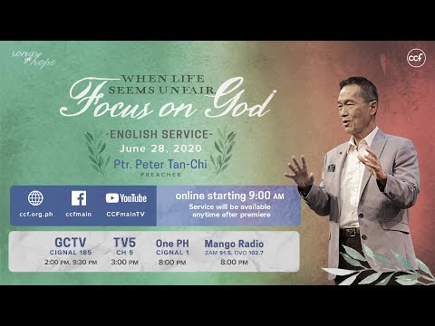 When Life Seems Unfair, Focus on God - Peter Tan-Chi - Songs of Hope