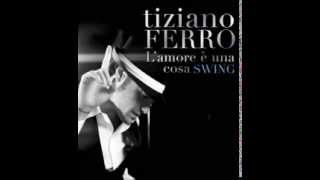 Tiziano Ferro Eri Come L&#39;Oro Ora Sei Come Loro Versione Swing