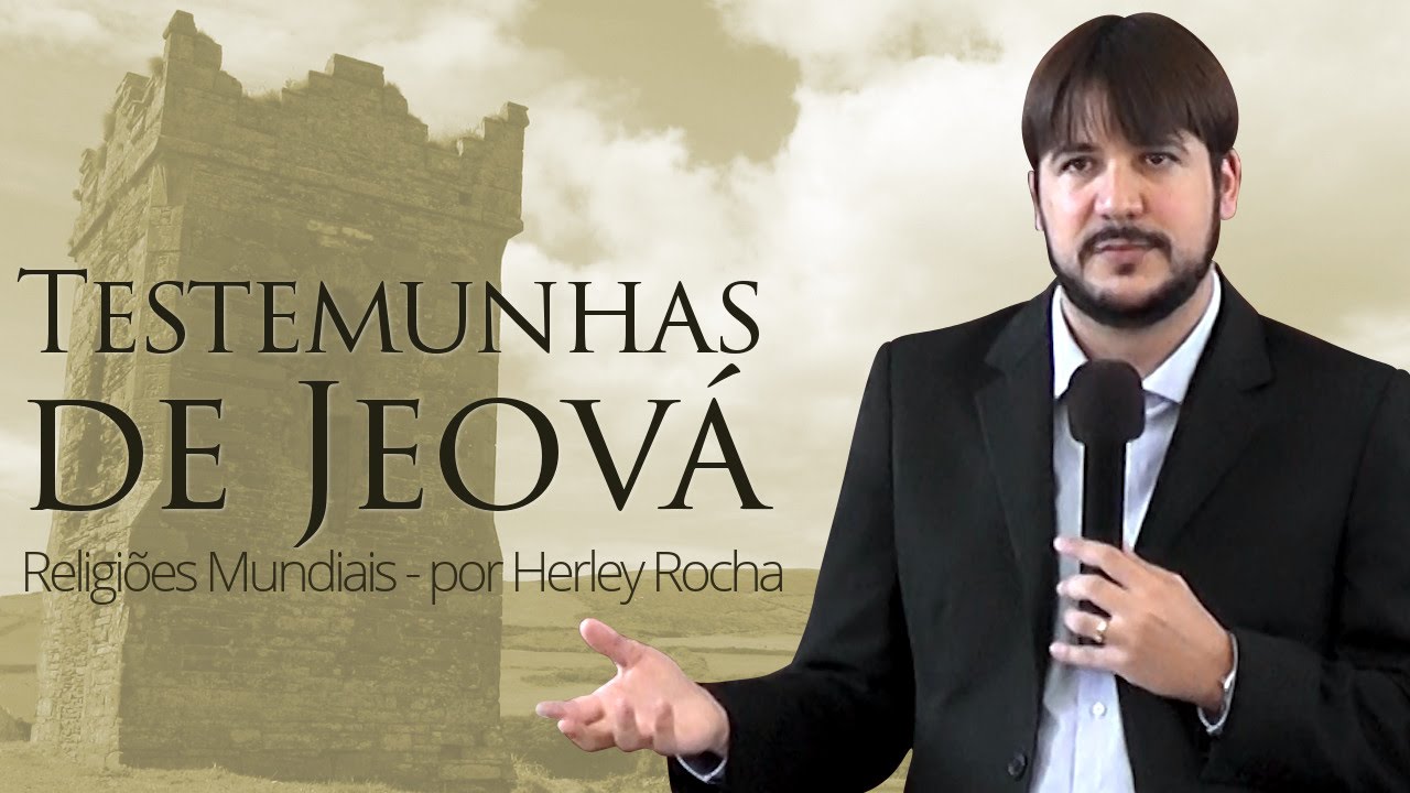 06. Testemunhas de Jeová - Herley Rocha