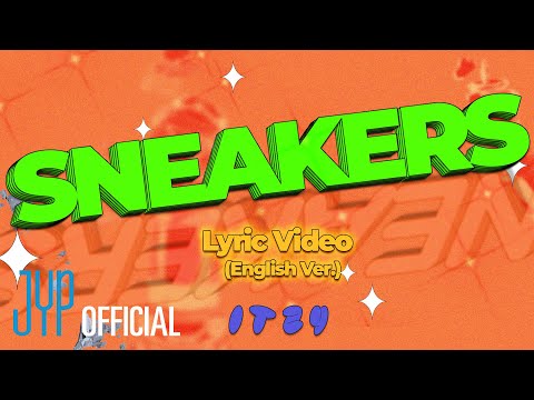 Video thumbnail for SNEAKERS (English Ver.)