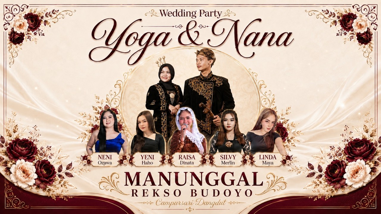 LIVE WEDDING PARTY YOGA & NANA | CAMPURSARI MANUNGGAL REKSO BUDOYO | SAMBIREJO