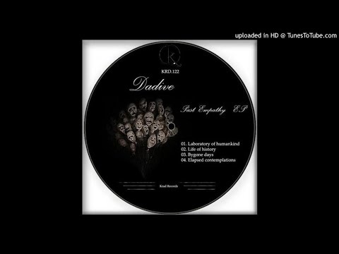 Dadive - Laboratory of Humankind (Original Mix)