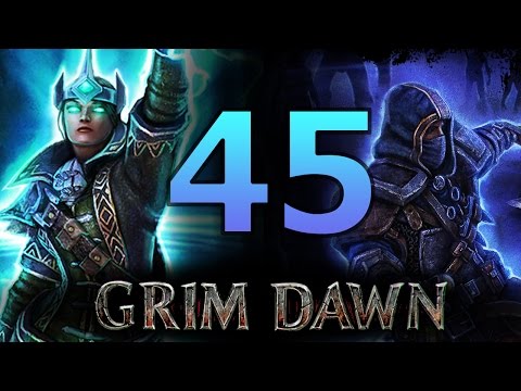 Grim Dawn - In-depth Playthrough 46 - Build 25 Faction...