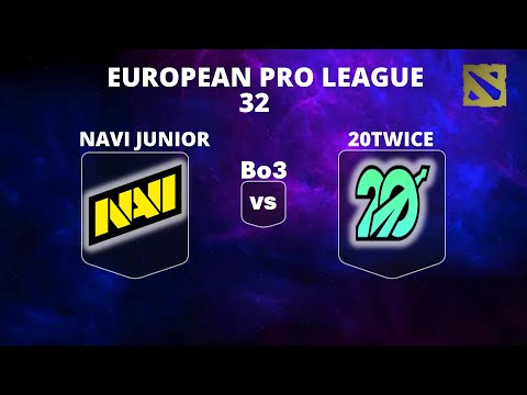 🔴 [LIVE] NAVI JUNIOR vs 20TWICE | Bo3 | European Pro League Season 32 #dota2live