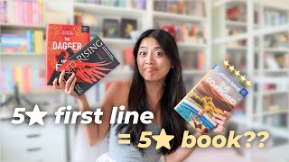 reading books I think will be 5 STARS ⭐️📚 (based on the first line)