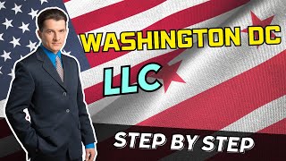 How To Start an LLC & Get EIN Number in the District of Colombia Online 2026 | LLC in Washington DC