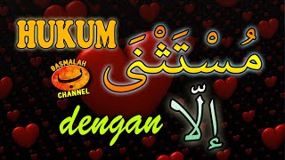 Download lagu BELAJAR NAHWU - SHORROF : Hukum Mustasna dengan إلا (Illa) - Kaidah nahwu mp3