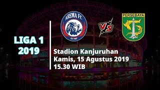 VIDEO: Live Streaming Liga 1 2019 Arema FC Vs Persebaya Surabaya Kamis (15/8) Pukul 15.30 WIB